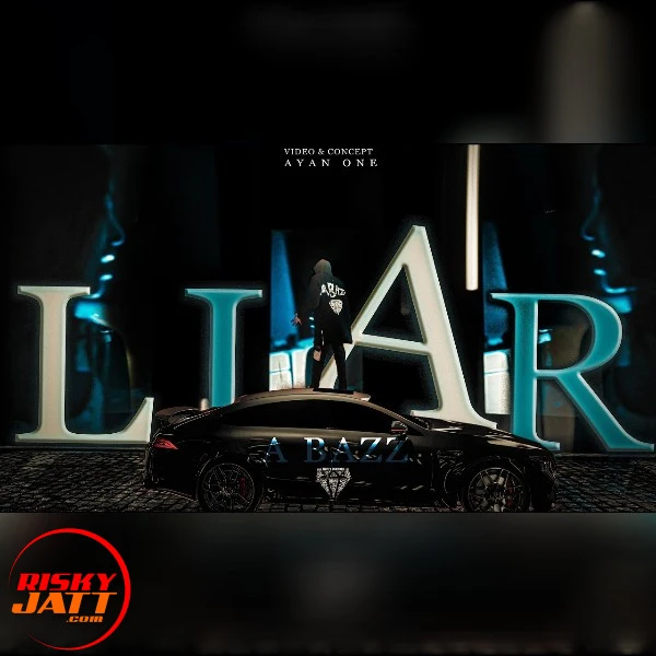 Download Liar A Bazz mp3 song