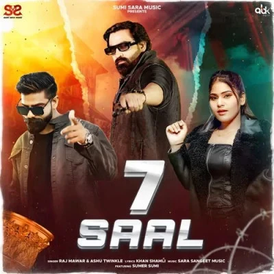 Download 7 Saal Raj Mawar, Ashu Twinkle mp3 song, 7 Saal Raj Mawar, Ashu Twinkle full album download