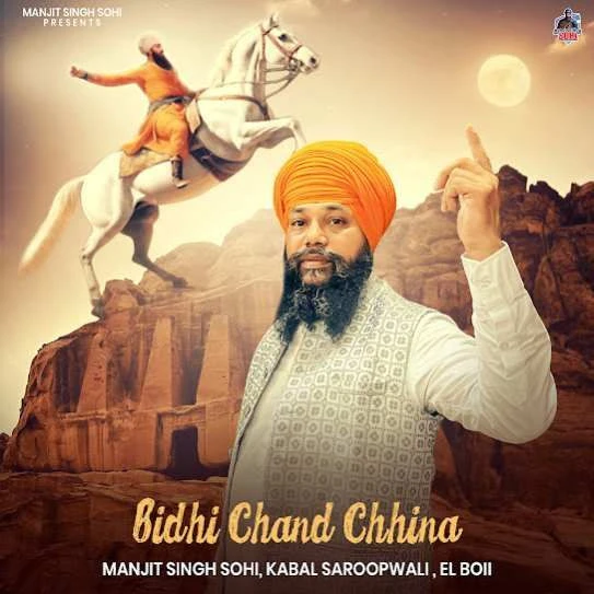 Download Bidhi Chand Chhina Manjit Singh Sohi mp3 song, Bidhi Chand Chhina Manjit Singh Sohi full album download