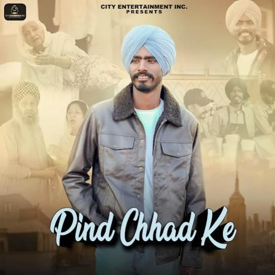 Download Pind Chhad Ke Gursewak Pakhoke mp3 song, Pind Chhad Ke Gursewak Pakhoke full album download