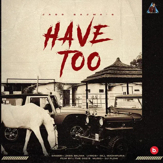 Download Have Too Jass Bajwa mp3 song, Have Too Jass Bajwa full album download