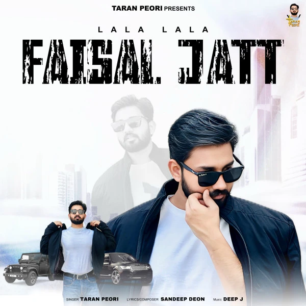 Download Faisal Jatt (LaLa LaLa) Taran Peori mp3 song, Faisal Jatt (LaLa LaLa) Taran Peori full album download