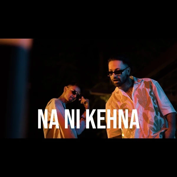 Download Na Ni Kehna A Bazz and Asli KP mp3 song