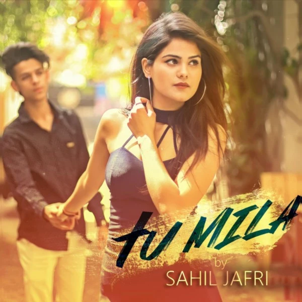 Download Tu Mila Sahil Jafri mp3 song, Tu Mila Sahil Jafri full album download