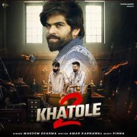 Download 2 Khatole Masoom Sharma mp3 song, 2 Khatole Masoom Sharma full album download