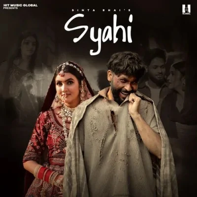 Download Syahi Sinta Bhai mp3 song, Syahi Sinta Bhai full album download