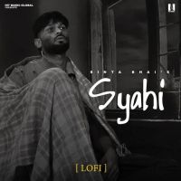 Download Syahi Lofi Sinta Bhai mp3 song, Syahi Lofi Sinta Bhai full album download