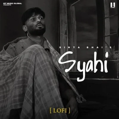 Download Syahi Lofi Sinta Bhai mp3 song, Syahi Lofi Sinta Bhai full album download