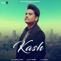 Download Kash Kamal Khan mp3 song, Kash Kamal Khan full album download