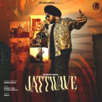 Download Jattwave Babbar Brar mp3 song, Jattwave Babbar Brar full album download