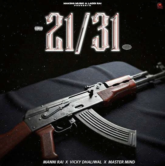 Download 21-31 Manni Rai mp3 song, 21-31 Manni Rai full album download