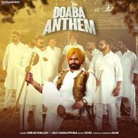 Download Doaba Anthem Onkar Dhillon mp3 song, Doaba Anthem Onkar Dhillon full album download