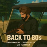 Download Back To 80s Amantej Hundal mp3 song, Back To 80s Amantej Hundal full album download