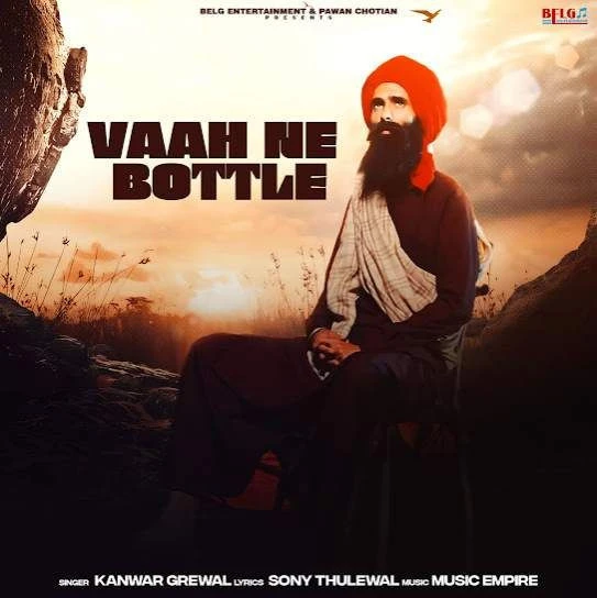 Download Vaah Ne Bottle Kanwar Grewal mp3 song, Vaah Ne Bottle Kanwar Grewal full album download