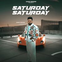 Download Saturday Saturday Gaggi Sekhon mp3 song, Saturday Saturday Gaggi Sekhon full album download