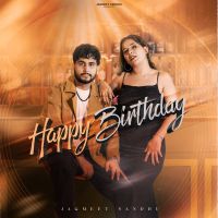 Download Happy Birthday Jagmeet Sandhu mp3 song, Happy Birthday Jagmeet Sandhu full album download