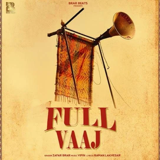 Download Full Vaaj Zafar Brar mp3 song, Full Vaaj Zafar Brar full album download