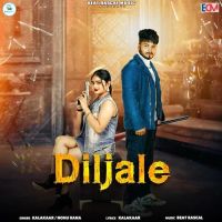 Download Diljale Kalakaar, Nonu Rana mp3 song, Diljale Kalakaar, Nonu Rana full album download