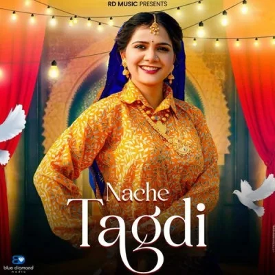 Download Nache Tagdi Ashu Twinkle mp3 song, Nache Tagdi Ashu Twinkle full album download