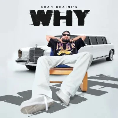 Download Why Khan Bhaini mp3 song, Why Khan Bhaini full album download