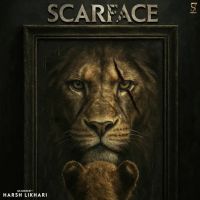 Download Not Yet Started Harsh Likhari mp3 song, Scarface Harsh Likhari full album download