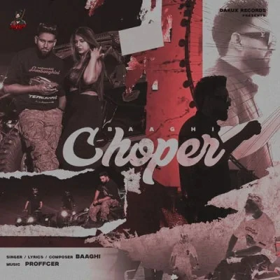 Download Choper Baaghi mp3 song, Choper Baaghi full album download