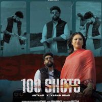 Download 100 SHOTS Astaad mp3 song, 100 SHOTS Astaad full album download
