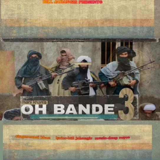 Download Oh Bande 3 Mani Khan mp3 song, Oh Bande 3 Mani Khan full album download