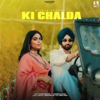 Download Ki Chalda Dilbag Sekhon mp3 song, Ki Chalda Dilbag Sekhon full album download