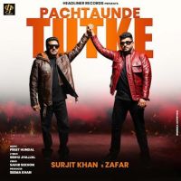 Download Pachtaunde Tutke Surjit Khan and Zafar mp3 song