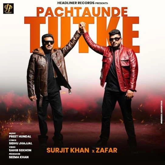 Download Pachtaunde Tutke Surjit Khan, Zafar mp3 song, Pachtaunde Tutke Surjit Khan, Zafar full album download