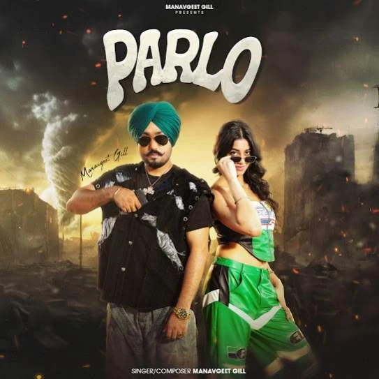 Download Parlo Manavgeet Gill mp3 song, Parlo Manavgeet Gill full album download