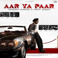 Download Aar Ya Paar Tarsem Jassar mp3 song, Aar Ya Paar Tarsem Jassar full album download