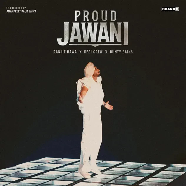Download Proud Jawani Ranjit Bawa mp3 song