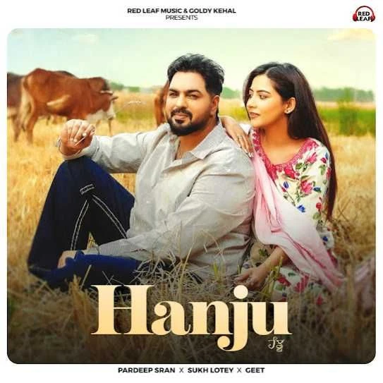 Download Hanju Pardeep Sran mp3 song, Hanju Pardeep Sran full album download