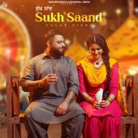 Download Sukh Saand Gulab Sidhu mp3 song, Sukh Saand Gulab Sidhu full album download