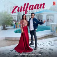Download Zulfaan Jigar mp3 song, Zulfaan Jigar full album download
