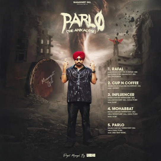 Download Parlo Manavgeet Gill mp3 song, Parlo (The Apocalypse) Manavgeet Gill full album download