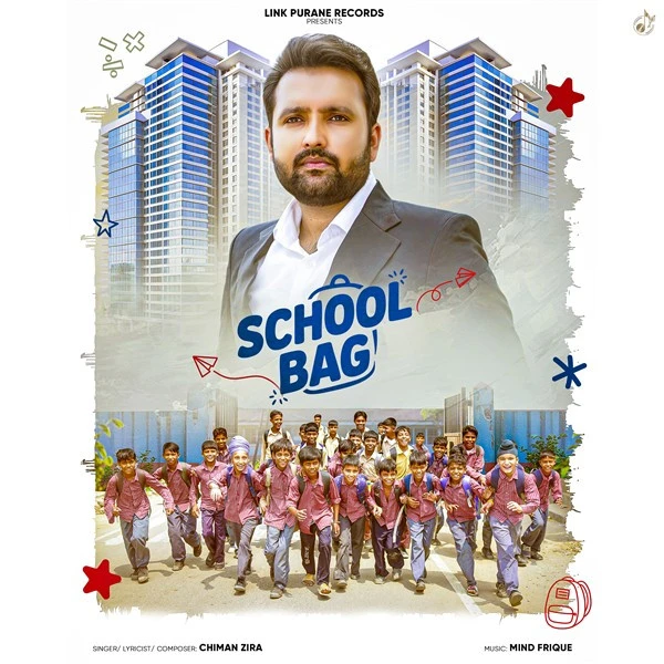 Download School Bag Chiman Zira mp3 song