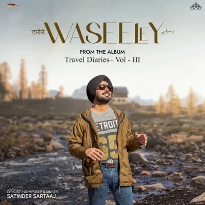 Download Waseeley Satinder Sartaaj mp3 song, Waseeley Satinder Sartaaj full album download