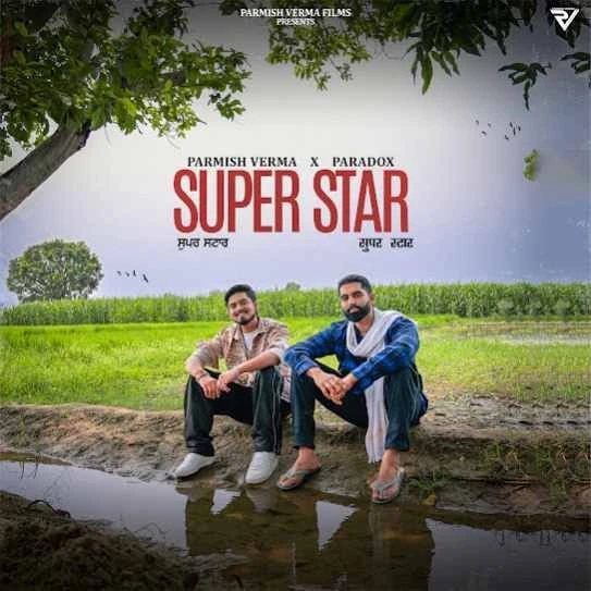 Download Super Star Parmish Verma mp3 song, Super Star Parmish Verma full album download