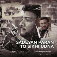 Download Sadeyan Paran To Sikhi Udna Bob B Randhawa mp3 song, Sadeyan Paran To Sikhi Udna Bob B Randhawa full album download