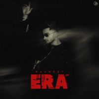 ERA By Ravneet full mp3 album