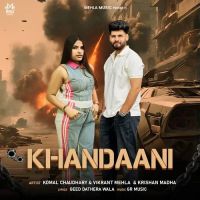 Download Khandaani Komal Chaudhary, Vikrant Mehla mp3 song, Khandaani Komal Chaudhary, Vikrant Mehla full album download