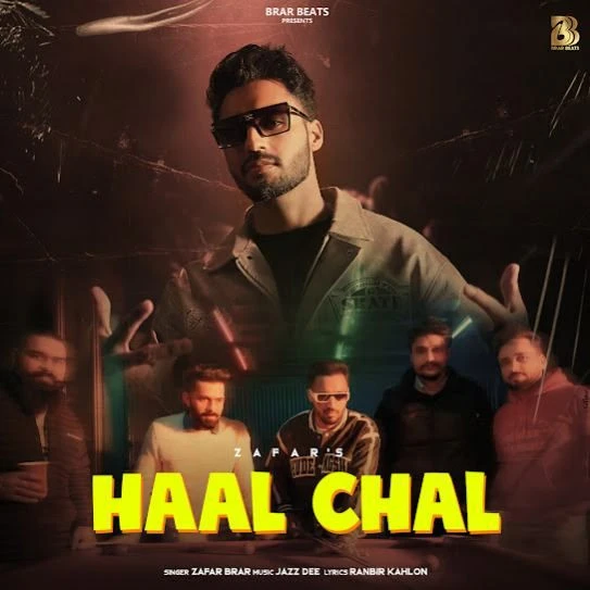 Download Haal Chal Zafar Brar mp3 song, Haal Chal Zafar Brar full album download