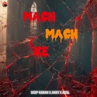 Download Mach Mach Ke Deep Karan mp3 song, Mach Mach Ke Deep Karan full album download