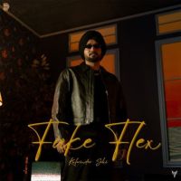 Download Fake Flex Kulwinder Sohi mp3 song, Fake Flex Kulwinder Sohi full album download