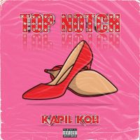 Download Top Notch Kapil Koli mp3 song, Top Notch Kapil Koli full album download