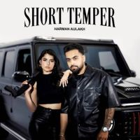 Download Short Temper Harman Aulakh mp3 song, Short Temper Harman Aulakh full album download
