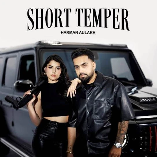 Download Short Temper Harman Aulakh mp3 song, Short Temper Harman Aulakh full album download